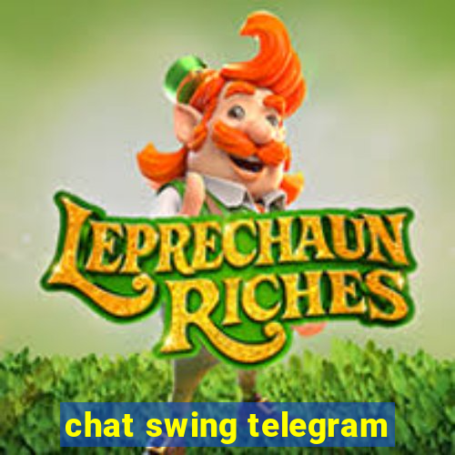 chat swing telegram